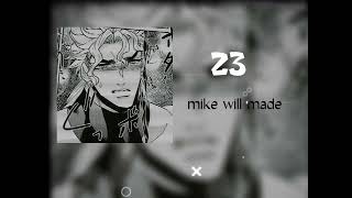 Mike will made - 23 edit audio Resimi