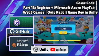Game Code | Part 18: Register + Microsoft Azure PlayFab | Web3 Games | Quip Rabbit Game Dev in Unity screenshot 4