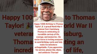 Veteran Thomas Taylor Turns 100! 🎉🇺🇸. #shorts #shortvideo #shortsfeed #viralshorts #viral