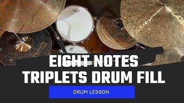 Eight Note Triplets Drum Fill - Funk Drumming Lesson