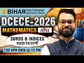 🔥 Mathematics | Surds &amp; Indices | Lect - 01 | DCECE 2026 | Polytechnic Exam Live Classes #dcece2026