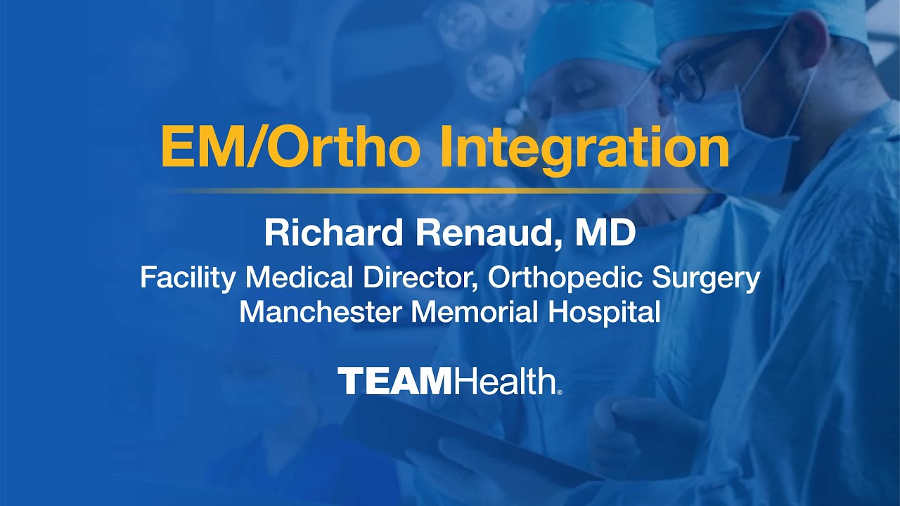 Integrated Orthopedic Surgery and Emergency Medicine Dr. Richard