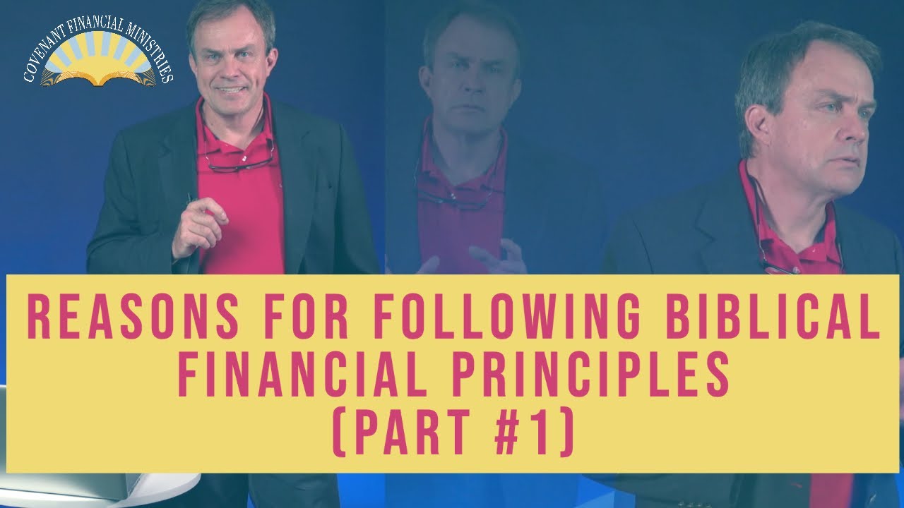 Reasons for Following Biblical financial principles (Part 1) - YouTube