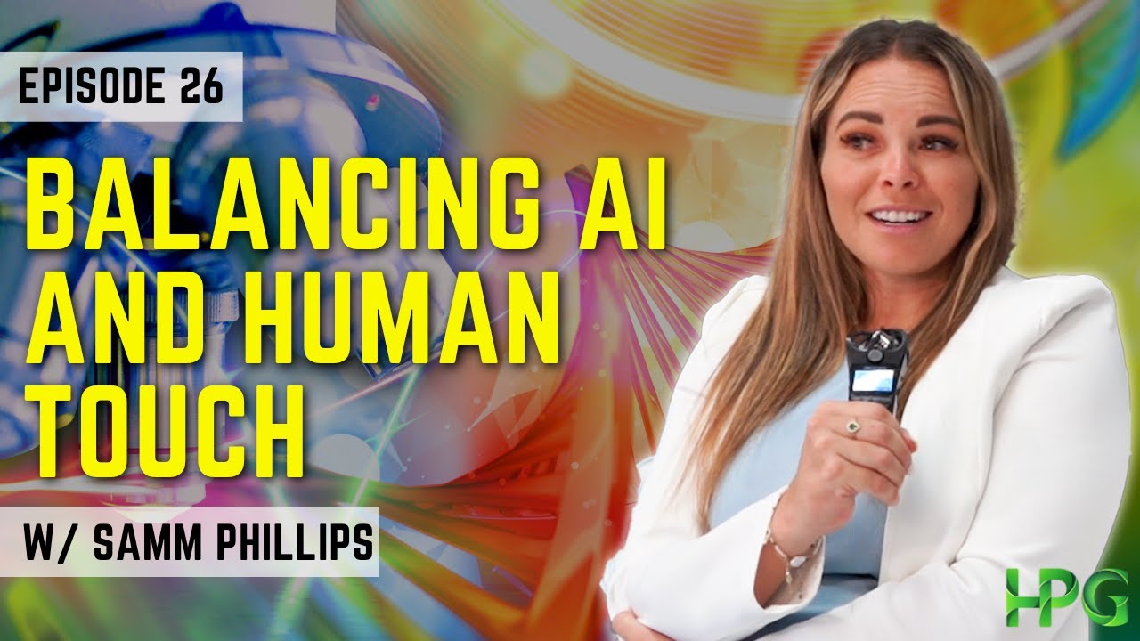Balancing Artificial Intelligence and Human Touch - EP26