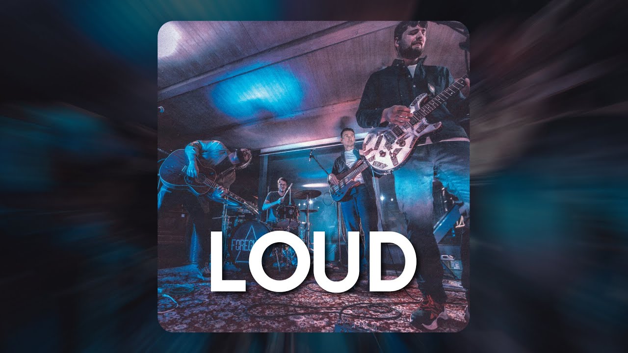 Foreghost - Loud (Somewhere Live Version)