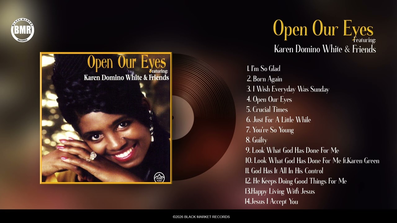 Karen Domino White - Open Our Eyes | Full Mix