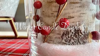 Winter Candle Display || Christmas Decor 2018 || AtHomeWithZane Holiday Home Series #7 || 2018