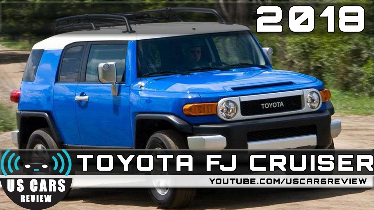 2018 TOYOTA FJ CRUISER Review YouTube