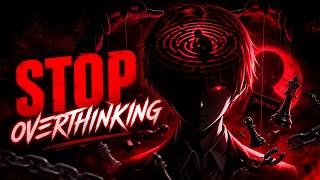 The Truth about Overthinking No One Tells You