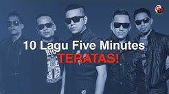 FIVE MINUTES - 10 LAGU TERPOPULER SEPANJANG MASA [Official Audio]  - Durasi: 43:31. 