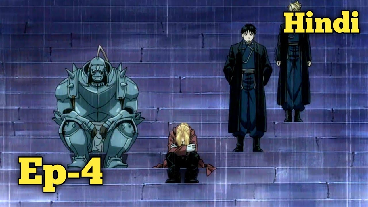 Full Metal Alchemist Brotherhood Episode 4 Explained in Hindi YouTube