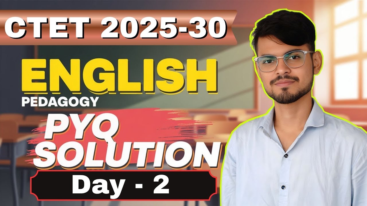 PYQ Solution of English Pedagogy for CTET 2025-30 | CTET Paper 1 & 2 ...