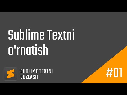 Video: Windows-da Sublime Text-ni qanday o'rnataman va o'rnataman?