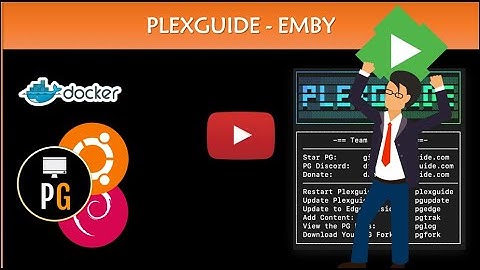 Emby - PlexGuide