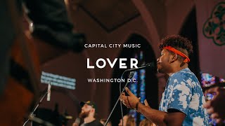 Miniatura del video "Capital City Music | Lover | Live from Washington, DC | Kingdom Come Album"