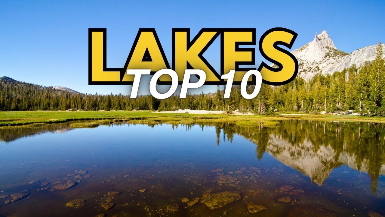 10 Best Lakes In Usa