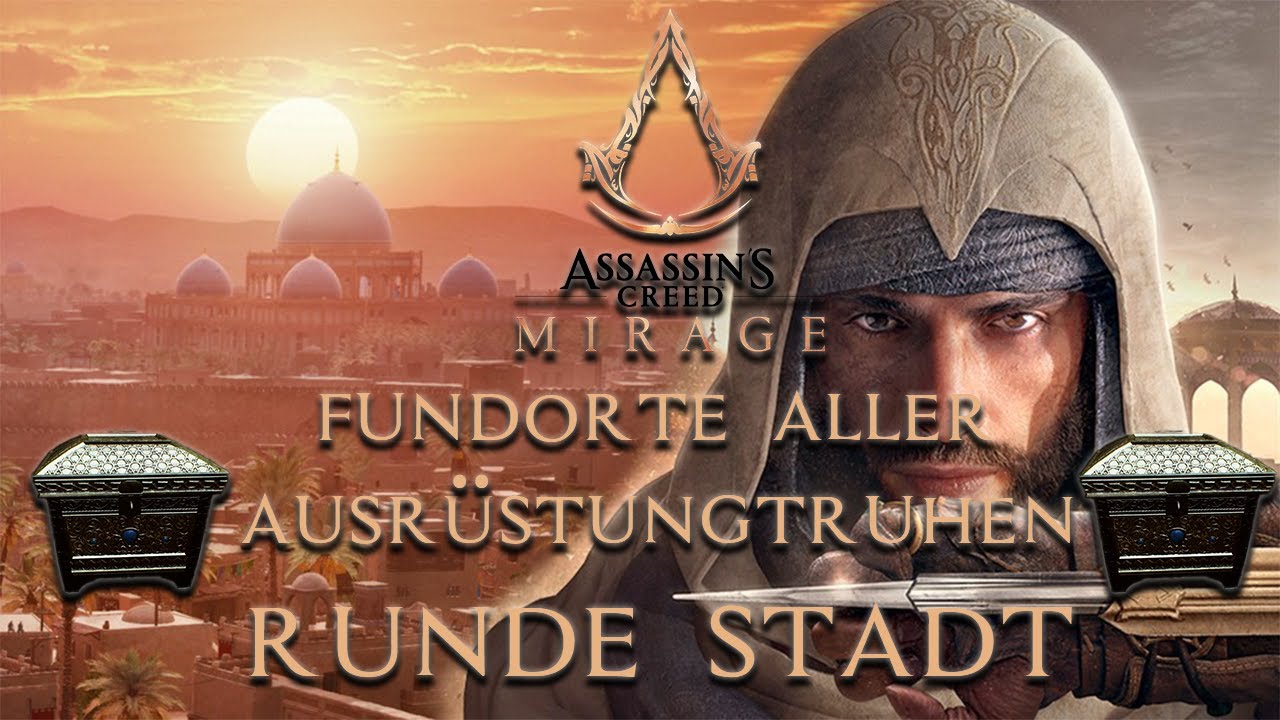 Alle Ausrüstungstruhen Runde Stadt - Assassins Creed Mirage