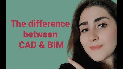 The difference between CAD and BIM