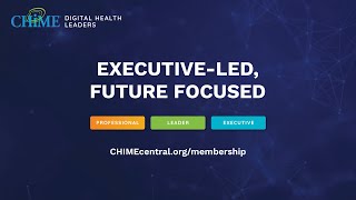 CHIME Membership Evolution: One Message, Many Voices