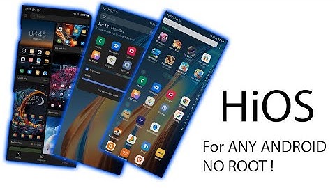 HiOS for Any Android | No Root | Android Customization | 2023