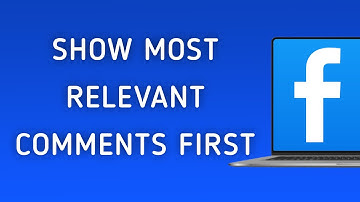 How To Show Most Relevant Comments First On Facebook App On PC (New Update)
