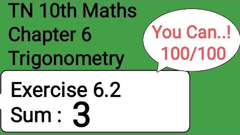 TN 10th Maths Chapter 6 Trigonometry Exercise 6.2 Sum 3