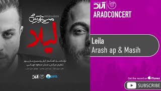 Arash Ap & Masih - Leila ( آرش ای پی و مسیح - لیلا ) Resimi