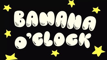 Bread & Butter - "Banana O