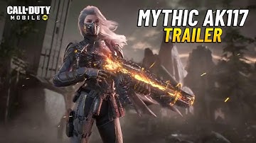Mythic AK117 Trailer COD Mobile - Season 7 CODM