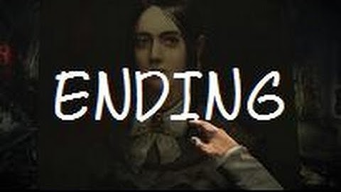 The Main Menu: Layers of Fear ENDING Walkthrough Gameplay Part 8 (PS4)