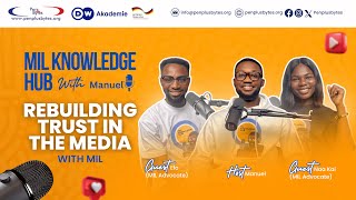 Rebuilding Trust in the Media with MIL | MIL Knowledge Hub with Manuel - S02E04