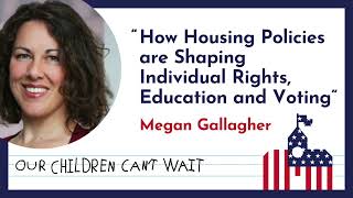 &quot;How Housing Policies are Shaping Individual Rights, Education &amp; Voting&quot;: OCCW podcast EP 11