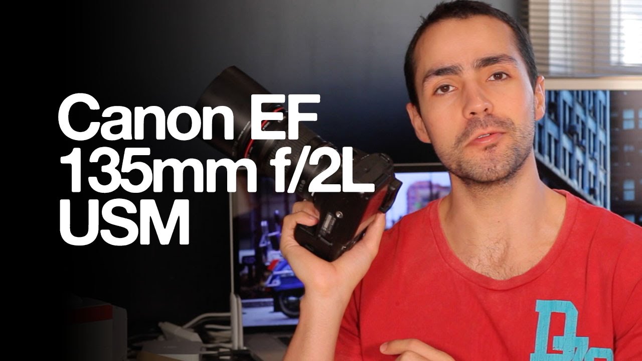 Canon EF 135mm f/2 L フード・ポーチ付 Canon EF 135mm f/2L USM Review