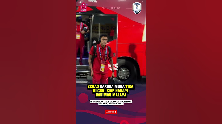 SKUAD TIMNAS INDONESIA U23 TIBA DI STADION GBK, SIAP HADAPI MALAYSIA #timnasu23