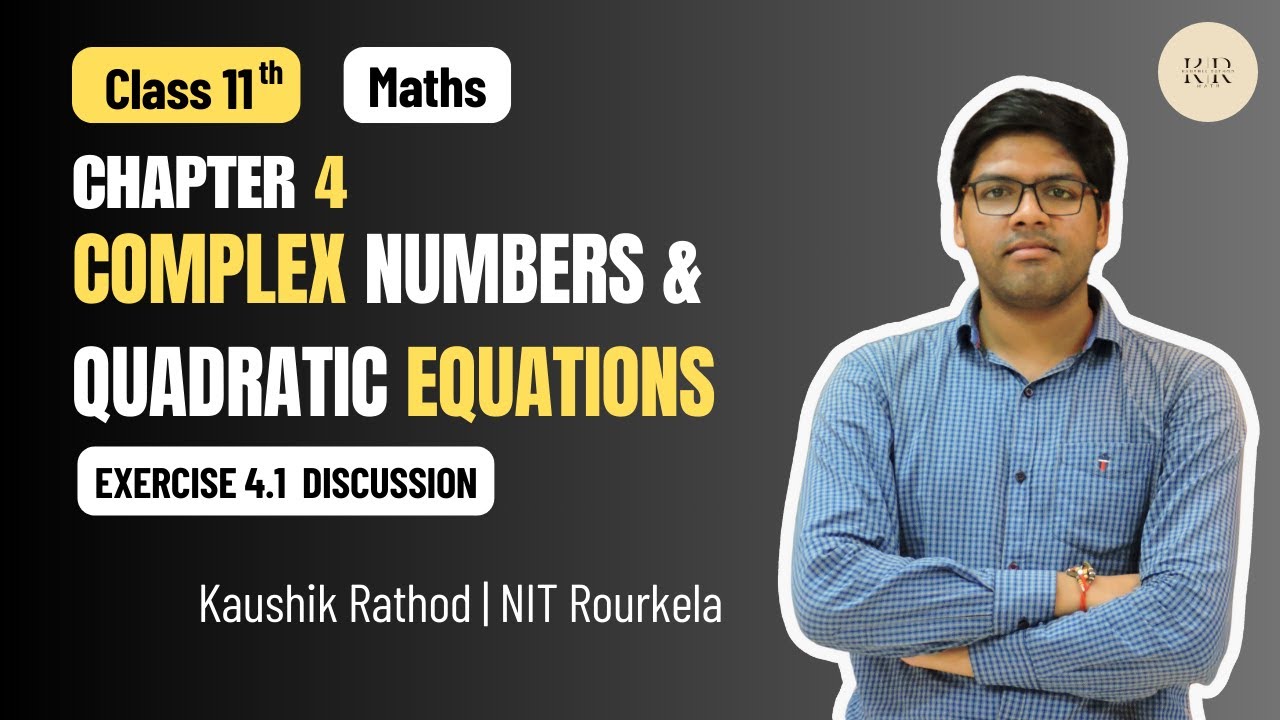 Class 11 Maths | Ch 4 Complex Numbers | Exercise 4.1 by Kaushik Rathod ...