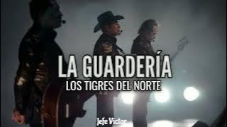 La Guardería | Los Tigres del Norte