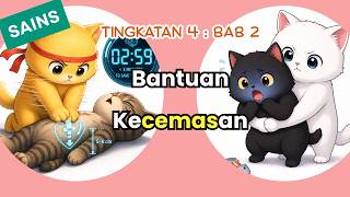 [F4 SAINS] Bab 2 | Sains Tingkatan 4 | Bantuan Kecemasan