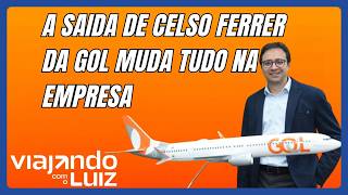 GOL LINHAS AEREAS MANAGEMENT LOSES ITS LAST LINK TO THE FOUNDING FAMILY