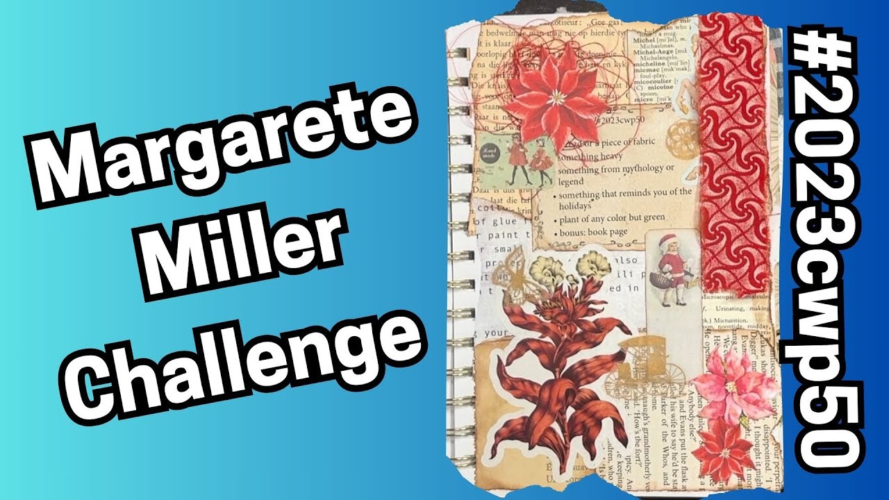 #2023cwp50 Margarete Miller Collage Challenge - YouTube