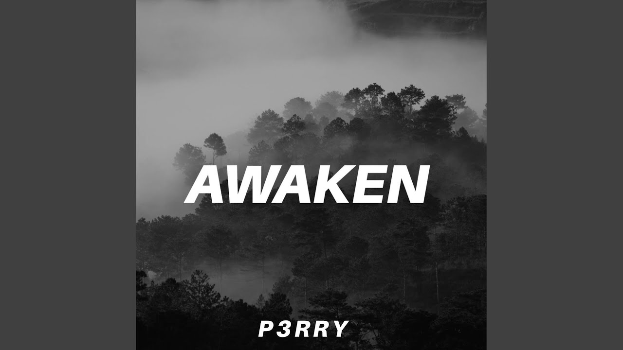 Awaken