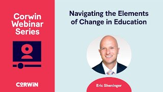 Navigating the Elements of Change in Education