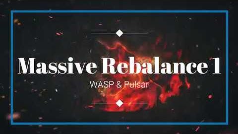 super WASP & insane PULSAR rebalance