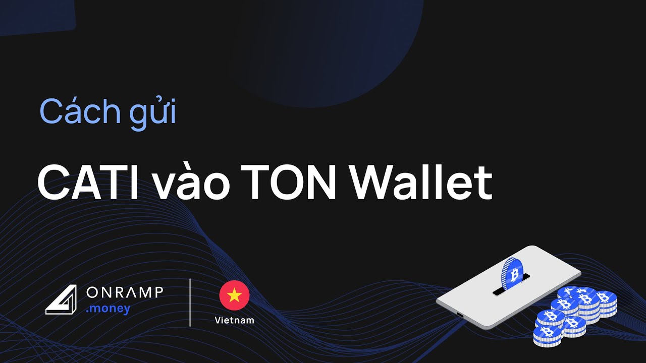 Cách gửi CATI vào TON Wallet | Vietnam | Onramp Money