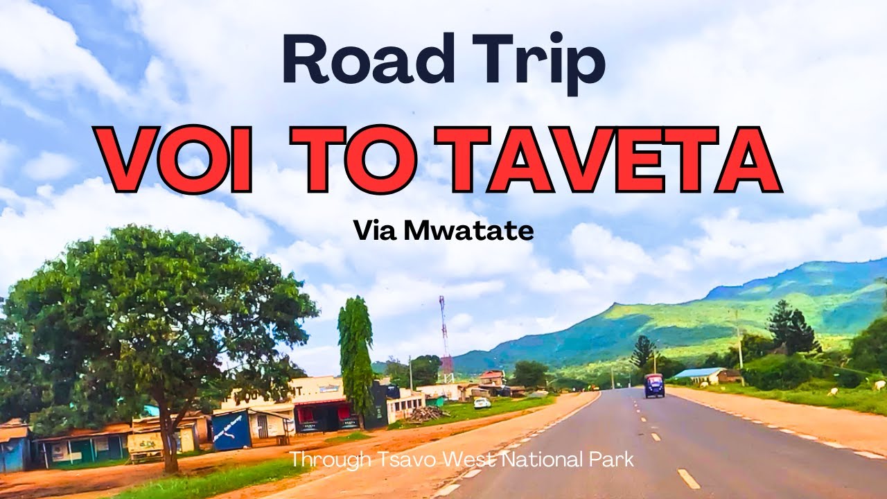Driving Across Kenya 🇰🇪 | Voi to Taveta via Mwatate | Scenic Full Drive | 4K