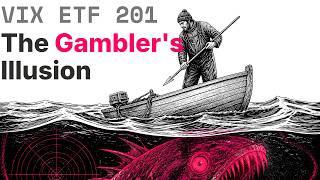 VIX ETF 201 - The True Mechanics of Volatility ETFs: The Gambler's Illusion (Ep. 1) VIX ETF 201 - The True Mechanics of Volatility ETFs: The Gambler's Illusion (Ep. 1)