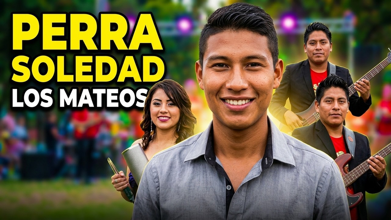 PERRA SOLEDAD | GRUPO LOS MATEOZ