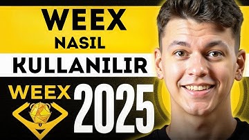 💡 WEEX Nasıl Kullanılır Telefon