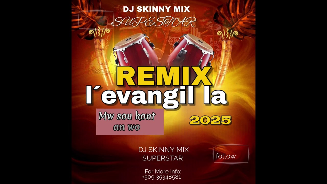 REMIX L’ÉVANGILE LA MW SOU KONT AN WO BY DJ SKINNY MIX 2025🔥🖤