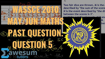WASSCE 2010 MATHS PAST QUESTIONS | THEORY | QUESTION 5 | AWESUM TUTORS.