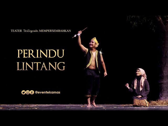 Perindu Lintang - Pentas Teater Titi Legenda class=